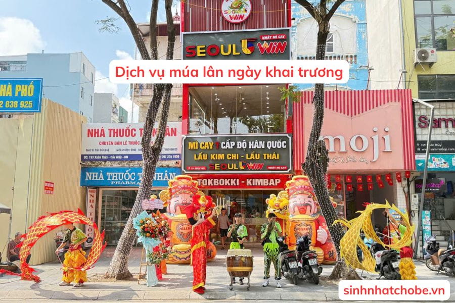 Dịch vụ múa lân ngày khai trương